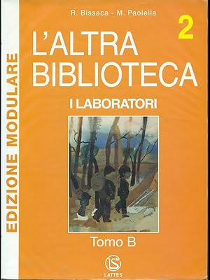 Immagine del venditore per L'altra biblioteca 2 Tomo B I laboratori venduto da Librodifaccia