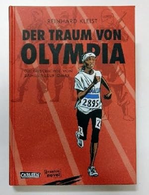 Bild des Verk�ufers f�r Der Traum von Olympia : Die Geschichte von Samia Yusuf Omar. zum Verkauf von KULTur-Antiquariat