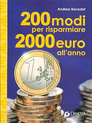 Immagine del venditore per 200 modi per risparmiare 2000 euro all'anno venduto da Librodifaccia