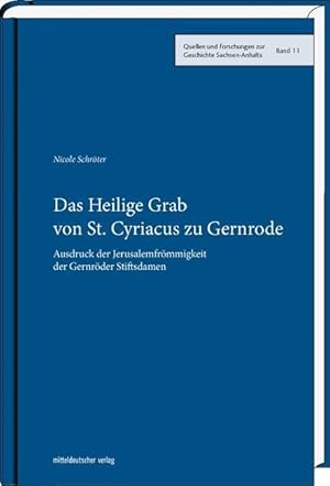 Bild des Verk�ufers f�r Das Heilige Grab von St. Cyriacus zu Gernrode zum Verkauf von moluna