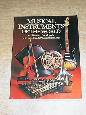 Musical Instruments of the World: An Illustrated Encyclopedia de ...