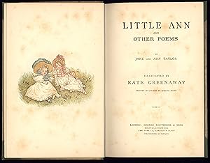 LITTLE ANN AND OTHER POEMS: Jane and Ann Taylor / Illustrated by Kate Greenaway