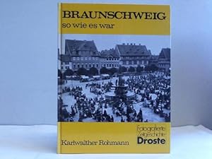 Bild des Verk�ufers f�r Braunschweig - so wie es war zum Verkauf von Celler Versandantiquariat