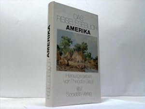 Bild des Verk�ufers f�r Das Reiselesebuch Amerika zum Verkauf von Celler Versandantiquariat