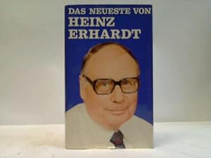 Bild des Verk�ufers f�r Das Neueste von Heinz Erhardt zum Verkauf von Celler Versandantiquariat