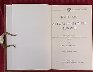 Bild des Verk�ufers f�r Beschreibung der altgriechischen M�nzen. Band I: Thessalien, Illyrien, Dalmatien und die Inseln des Adriatischen Meeres, Epeiros. Mit f�nf Tafeln in Lichtdruck. zum Verkauf von Buchhandlung Neues Leben