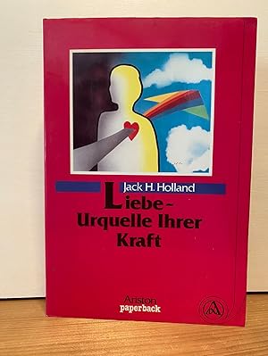 Bild des Verk�ufers f�r Liebe - Urquelle Ihrer Kraft zum Verkauf von Buchhandlung Neues Leben