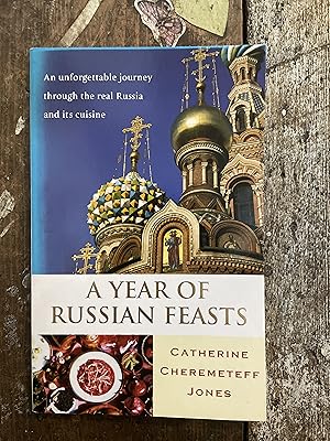 Imagen del vendedor de A Year of Russian Feasts a la venta por Mrs Middlebrow's Bookshop Shop and the Rabbit Hole Tearoom