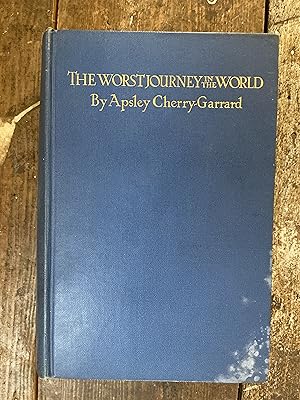 Imagen del vendedor de The Worst Journey in the World a la venta por Mrs Middlebrow's Bookshop Shop and the Rabbit Hole Tearoom