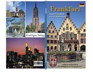 Bild des Verk�ufers f�r Frankfurt : Bildf�hrer durch die Metropole am Main. Stadtf�hrer. Stadtplan mit Rundgang zum Verkauf von AHA-BUCH GmbH