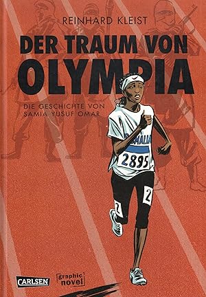 Bild des Verk�ufers f�r Der Traum von Olympia. Die Geschichte von Samia Yusuf Omar. Graphic novel zum Verkauf von Paderbuch e.Kfm. Inh. Ralf R. Eichmann