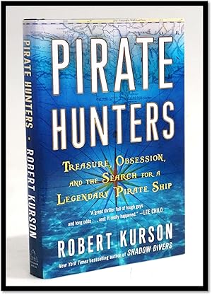 Seller image for Pirate Hunters: Treasure, Obsession, and the Search for a Legendary Pirate Ship for sale by Blind-Horse-Books (ABAA-FABA-IOBA)