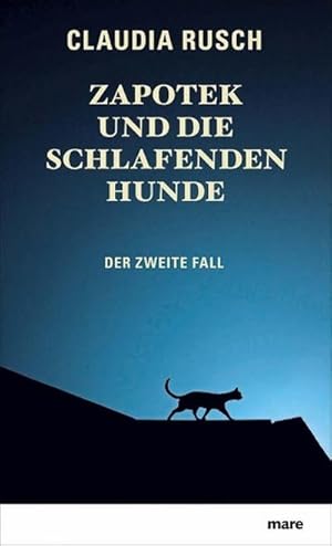 Image du vendeur pour Zapotek und die schlafenden Hunde mis en vente par Rheinberg-Buch Andreas Meier eK