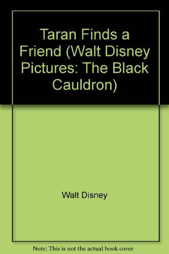 Stock image for Taran Finds a Friend (Walt Disney Pictures: The Black Cauldron) for sale by Stock & Trade  LLC