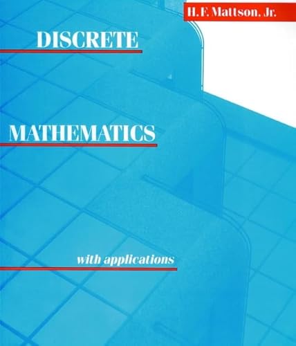 9780471606727: Discrete Mathematics with Applications