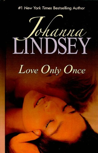 Love Only Once (Thorndike Press Large Print Famous Authors: Malory) (9781410427274) by Lindsey, Johanna