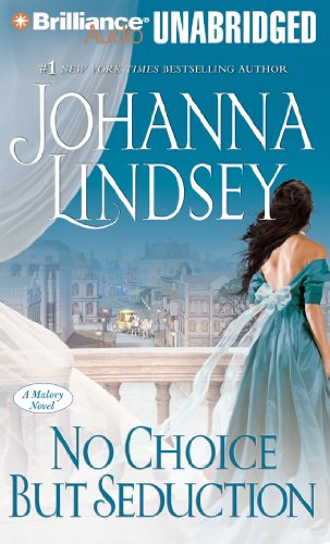 No Choice But Seduction (Malory Family Series, 9) (9781469292663) by Lindsey, Johanna