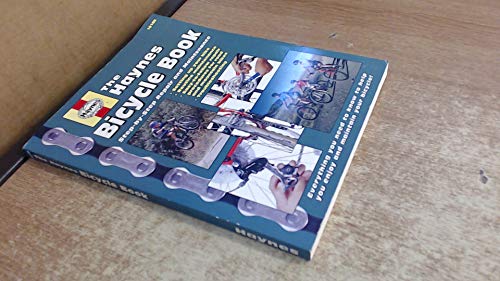 Stock image for The Haynes Bicycle Book: The Haynes Repair Manual for Maintaining and Repairing Your Bike (Haynes Automotive Repair Manual Series) for sale by HPB-Ruby