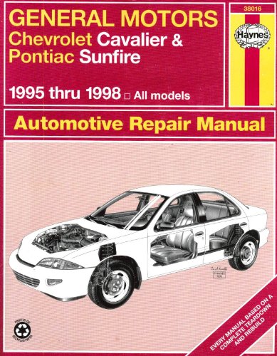 Stock image for General Motors Chevrolet Cavalier and Pontiac Sunfire Automotive Repair Manual: 1995 thru 1998 All Models (Haynes Automotive Repair Manual Series) for sale by HPB-Diamond