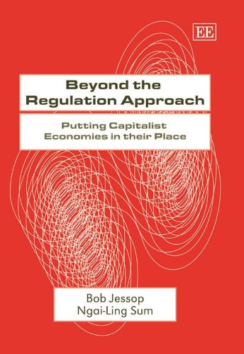 Beispielbild f�r Beyond The Regulation Approach: Putting Capitalist Economies In Their Place zum Verkauf von Studibuch