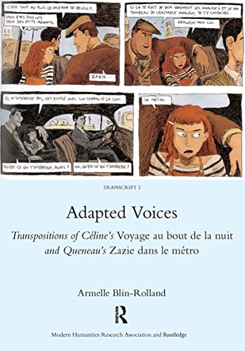 Stock image for Adapted Voices: Transpositions of Celine's Voyage Au Bout De La Nuit and Queneau's Zazie Dans Le Metro for sale by Revaluation Books