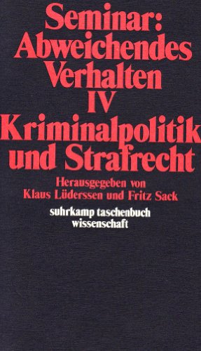 Beispielbild f�r Seminar: Abweichendes Verhalten; Teil: 4., Kriminalpolitik und Strafrecht. Suhrkamp-Taschenb�cher Wissenschaft ; 87 zum Verkauf von Buchhandlung Neues Leben