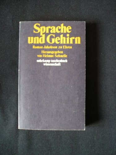 Beispielbild f�r Sprache und Gehirn : Roman Jakobson zu Ehren. hrsg. von Helmut Schnelle / Suhrkamp-Taschenbuch Wissenschaft ; 343 zum Verkauf von Buchhandlung Neues Leben