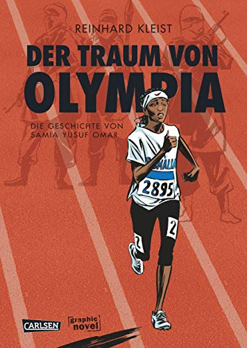 Beispielbild f�r Der Traum von Olympia: Die Geschichte von Samia Yusuf Omar zum Verkauf von medimops