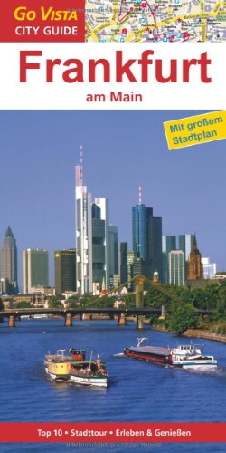 Beispielbild f�r Frankfurt am Main: Reisef�hrer mit extra Stadtplan [Reihe Go Vista] zum Verkauf von medimops