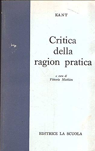 Immagine dell'editore per CRITICA DELLA RAGION PRATICA venduto da Librightbooks