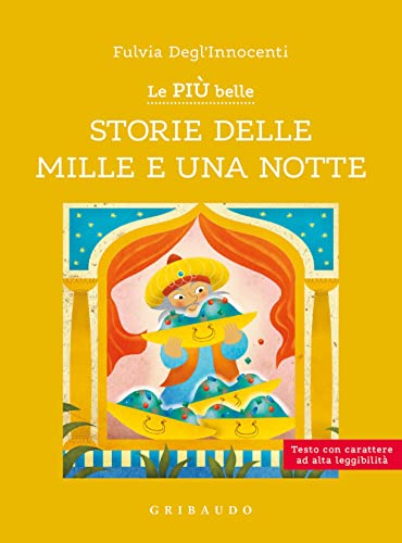 Immagine dell'editore per Le pi� belle storie delle Mille e una notte. Ediz. ad alta leggibilit� (Facile! Leggere bene. Leggere tutti) venduto da libreriauniversitaria.it