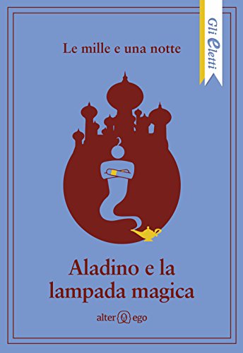 Immagine dell'editore per Le mille e una notte: Aladino e la lampada magica venduto da medimops