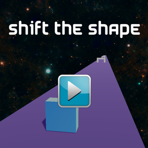 Shift The Shape.