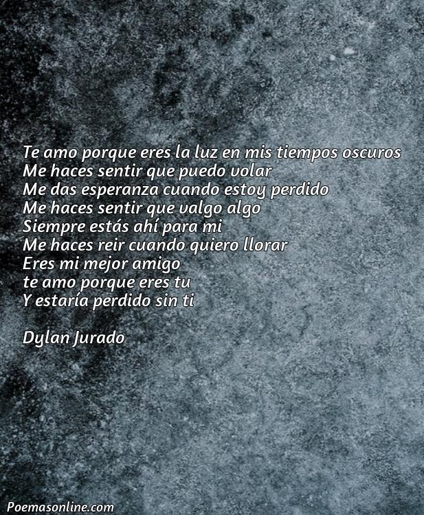 Mejor Poema de Porque te Amo, Poemas de Porque te Amo