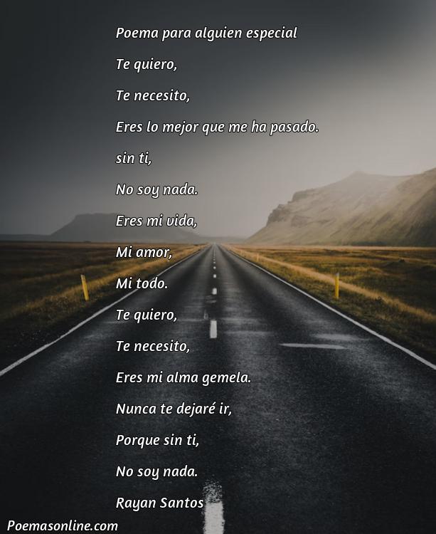 Excelente Poema para Alguien Especial, Poemas para Alguien Especial