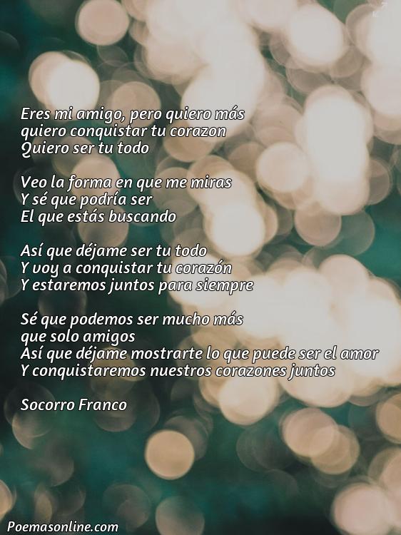 Cinco Mejores Poemas para Conquistar a una Amiga