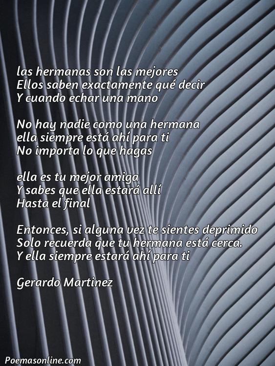 Reflexivo Poema para la Mejor Hermana del Mundo, 5 Mejores Poemas para la Mejor Hermana del Mundo