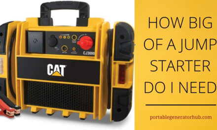 How Big Of A Jump Starter Do I Need | All You Should Know