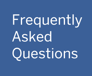 Frequently Asked Questions.