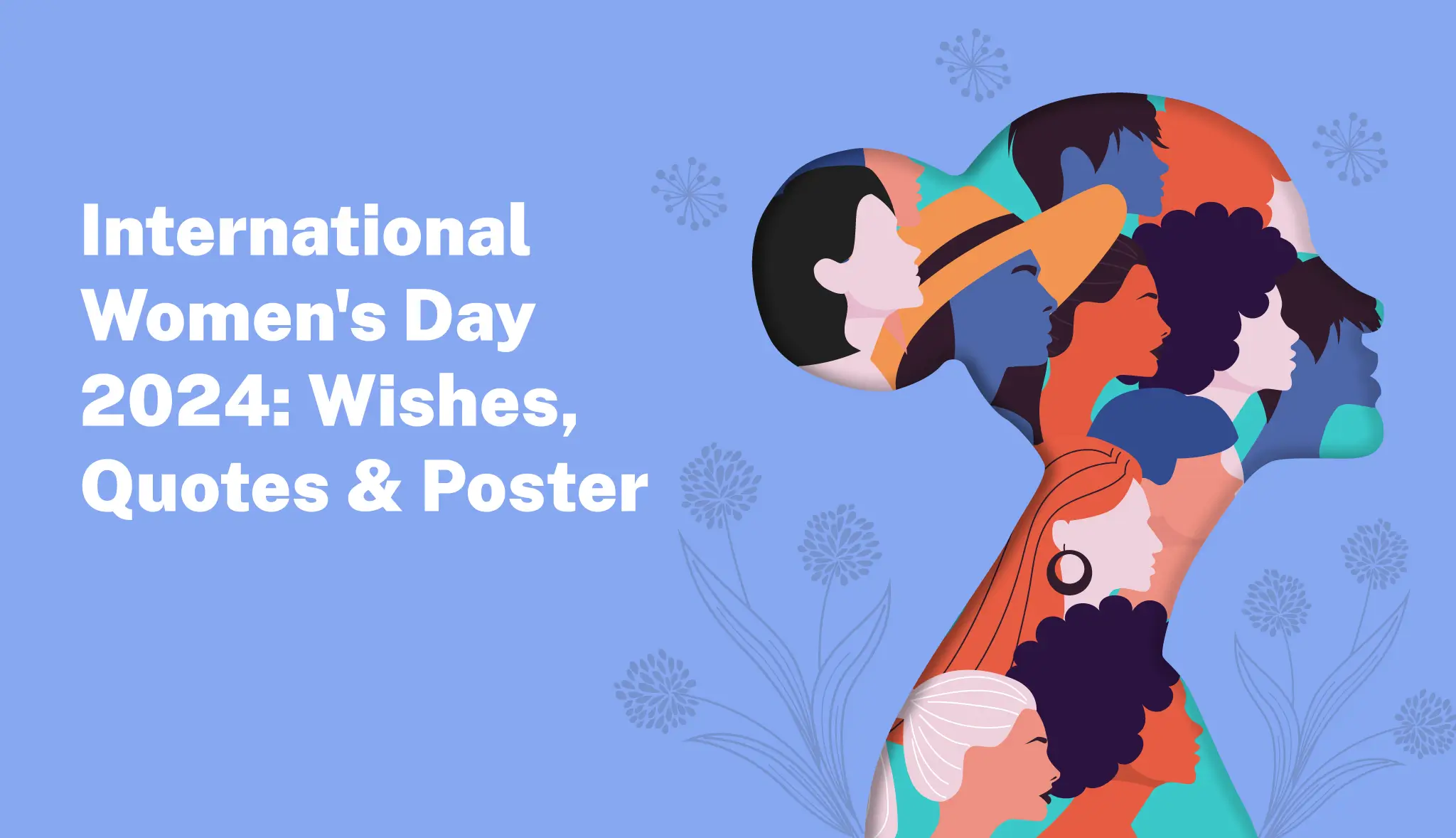 Happy International Women's Day 2024: Wishes, Quotes & Poster