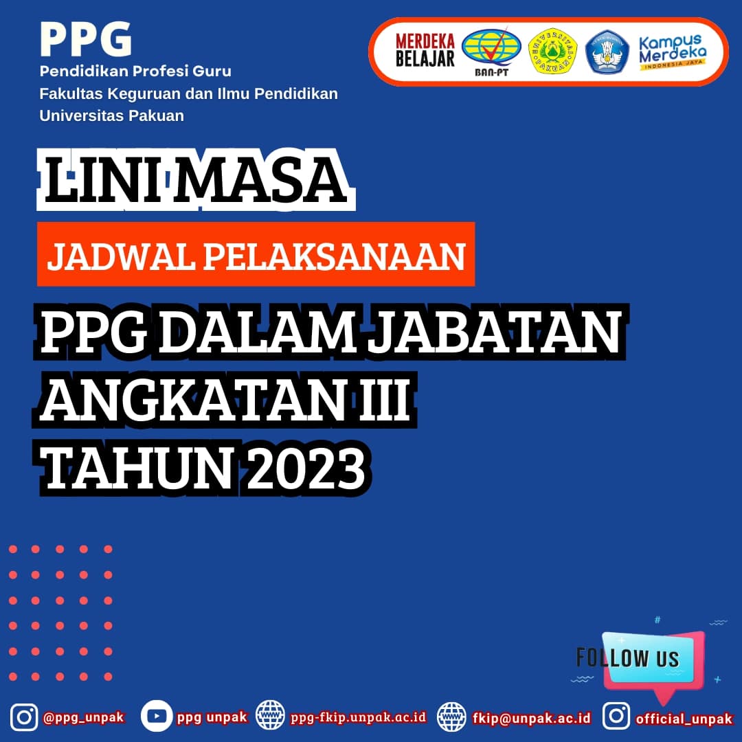 Konfirmasi Kesediaan Calon Mahasiswa Pendidikan Profesi Guru (PPG) Dalam Jabatan Angkatan III Tahun 2023.