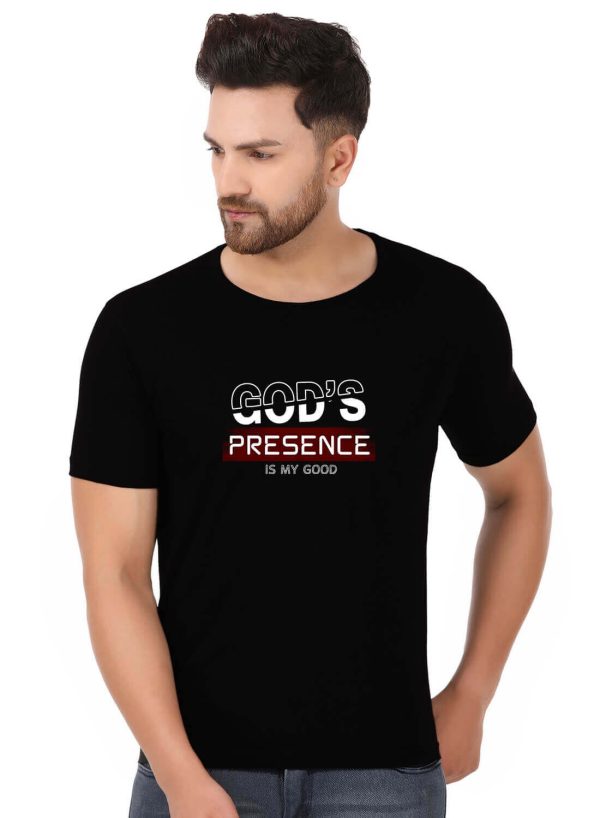 God'S Presence Is My Good Printed Tshirt For men