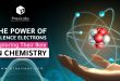 The Power of Valence Electrons |Exploring Their Role in Chemistry