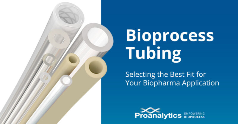 bioprocess tubing: selecting the best fit for your biopharmaceutical application