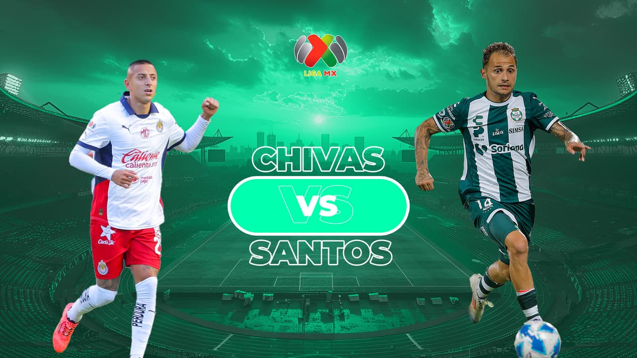 Chivas vs Santos Laguna: cuándo es el partido de la J1 de la Liga MX