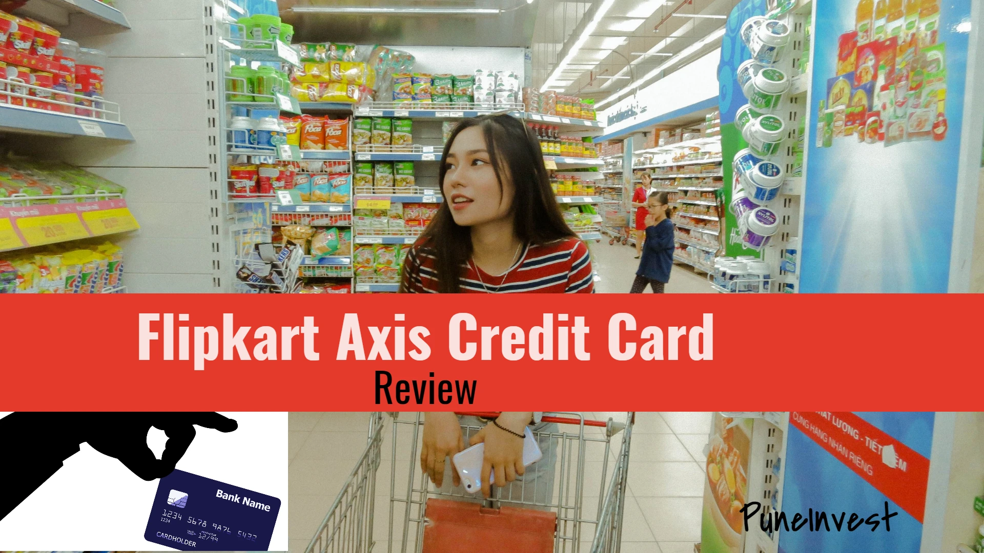 Flipkart Axis Bank Credit Card Review: - Puneinvest