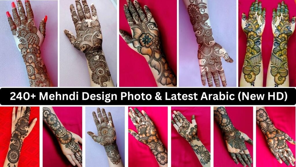 240+ Mehndi Design Photo & Latest Arabic (new Hd)