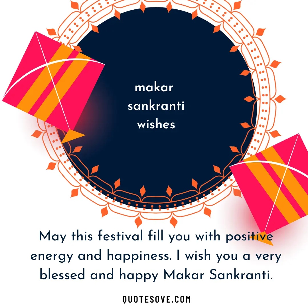 Happy Makar Sankranti Quotes 2023 Wishes, & Messages » QuoteSove