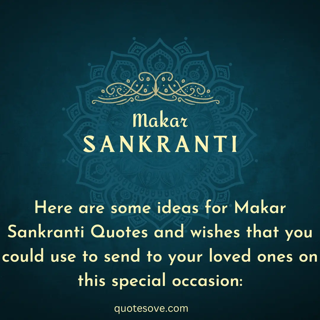 Happy Makar Sankranti Quotes 2023 Wishes, & Messages » QuoteSove