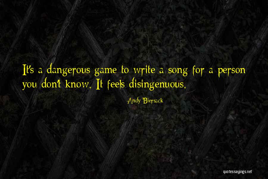 Dangerous Person Quotes By Andy Biersack